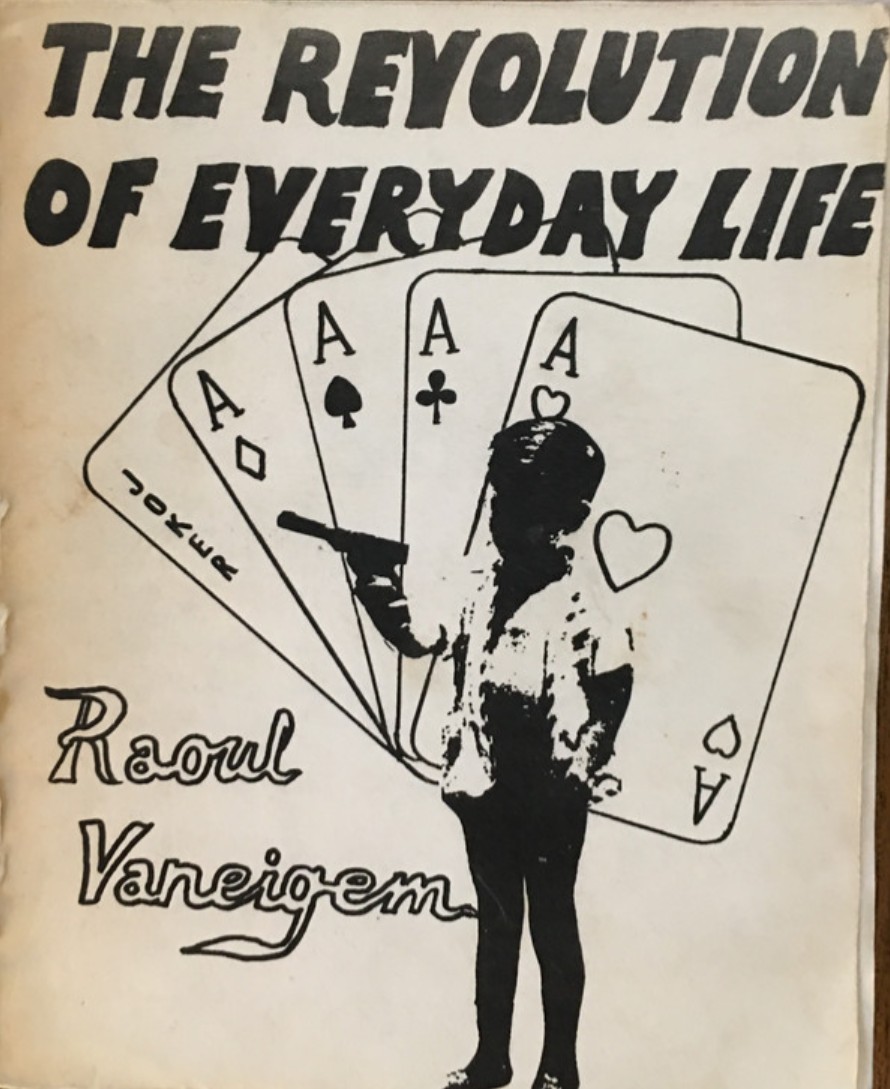 The Revolution Of Everyday Life First print cover