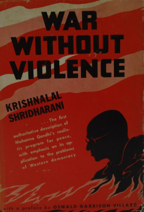 War Without Violence: A Study Of Gandhi's Methods And His Accomplishments First print cover