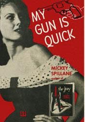 My Gun Is Quick First print cover