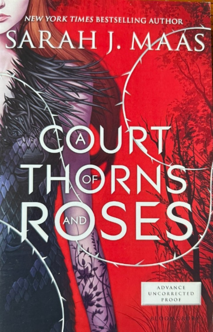 A Court Of Thorns And Roses US Advance Uncorrected Proof (ARC) cover
