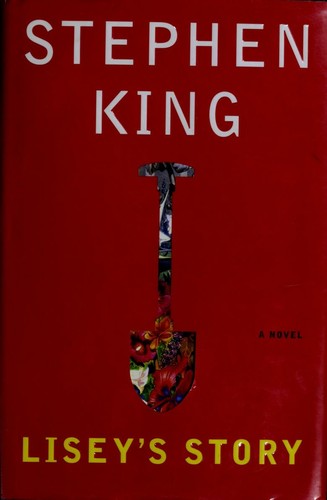 Lisey's Story first US edition, first printing (Scribner, 2006) dust jacket