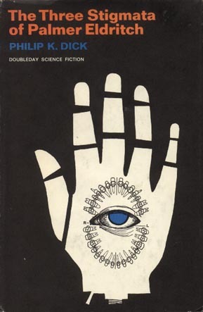 The Three Stigmata of Palmer Eldritch First print cover