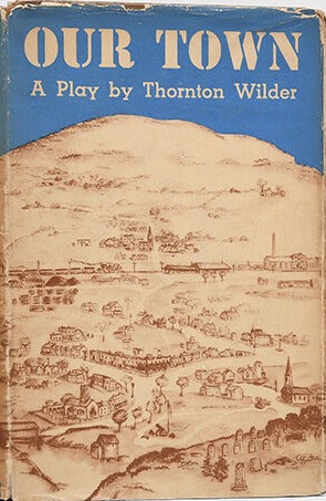 Our Town First edition, first printing cover