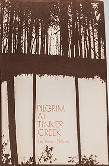 Pilgrim At Tinker Creek First edition, first printing cover