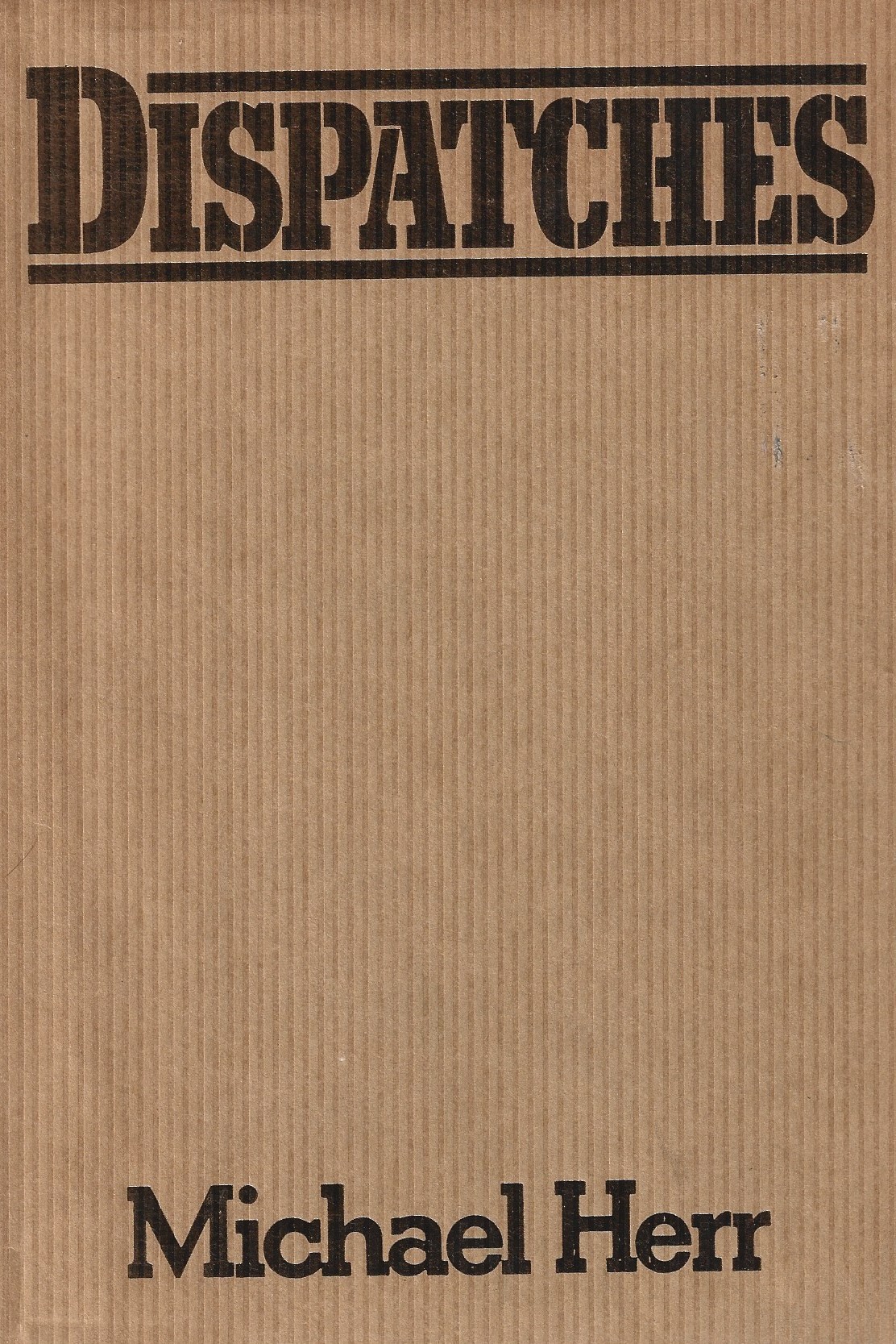 Dispatches First edition, first printing cover