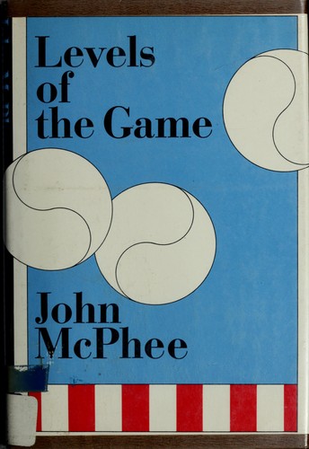 Levels Of The Game First edition, first printing cover