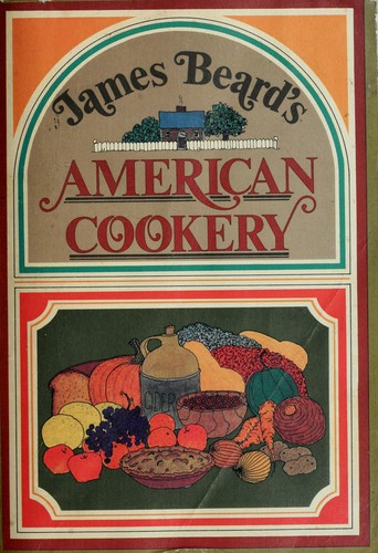James Beard's American Cookery First edition, first printing cover