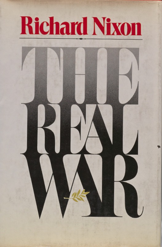 The Real War First trade edition, first printing cover
