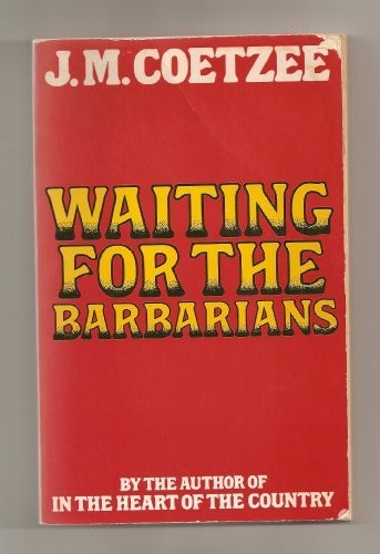 Waiting for the Barbarians First UK edition, first impression cover