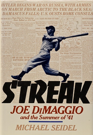 Streak: Joe DiMaggio And The Summer Of '41 First edition, first printing cover