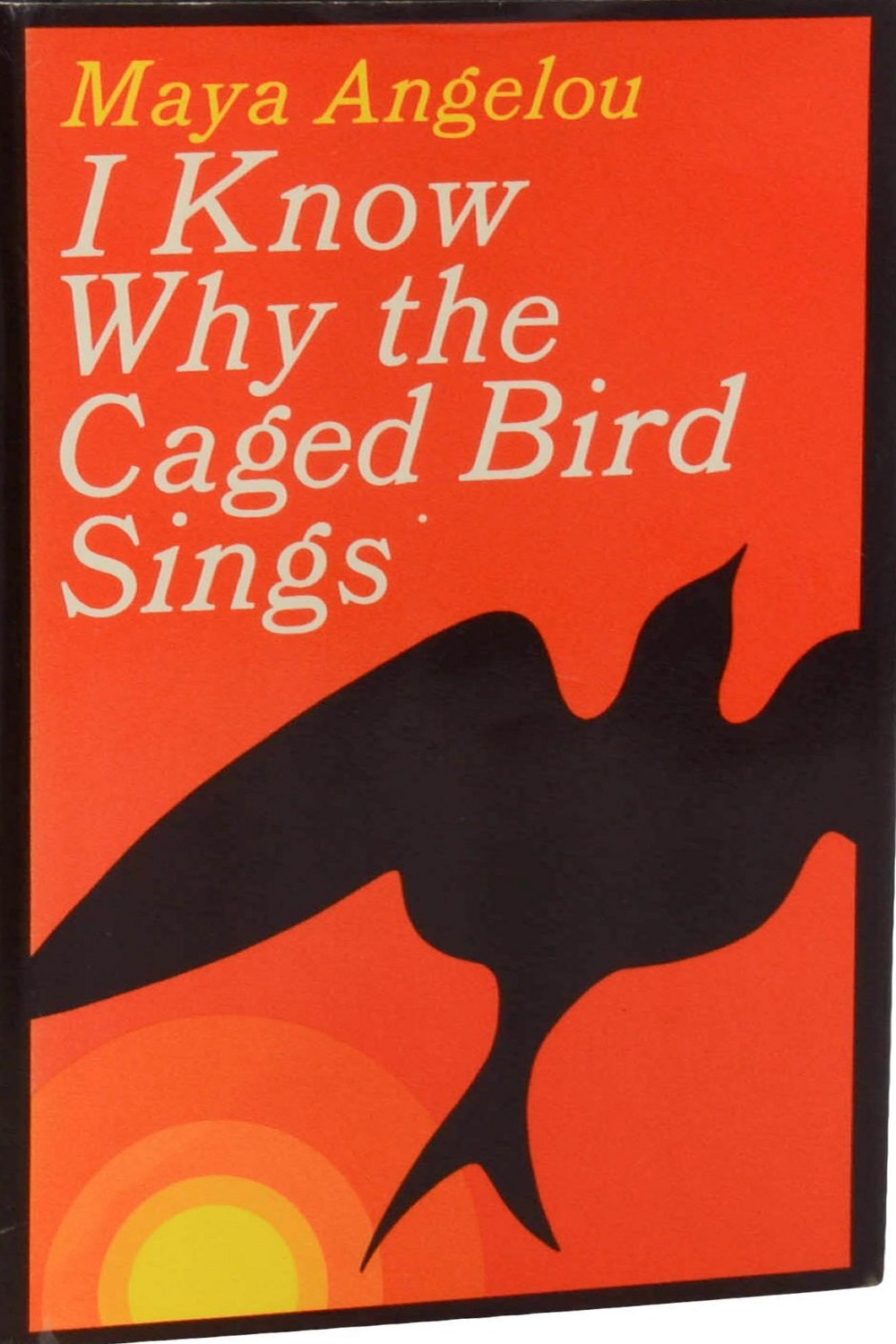 I Know Why the Caged Bird Sings First edition, first printing cover