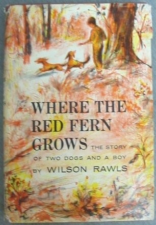 Where the Red Fern Grows First edition, first printing cover