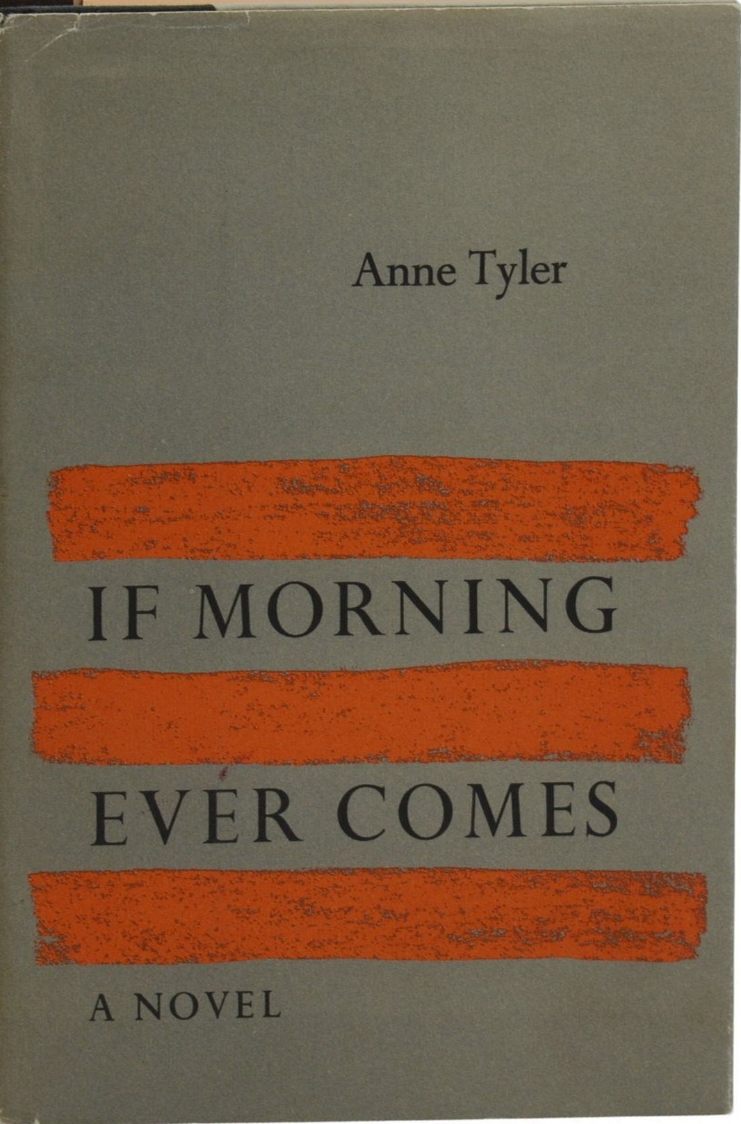 If Morning Ever Comes First edition, first printing cover