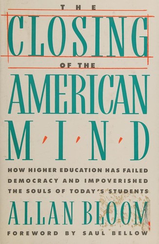 The Closing of the American Mind First edition, first printing cover