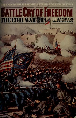 Battle Cry of Freedom First edition, first printing cover