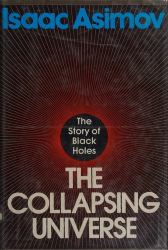 The Collapsing Universe First edition, first printing cover