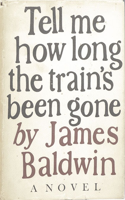 Tell Me How Long the Train's Been Gone First edition, first printing cover