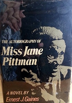 The Autobiography of Miss Jane Pittman First edition, first printing cover