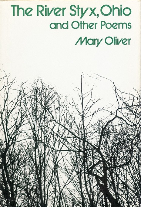 The River Styx, Ohio And Other Poems First edition, first printing cover