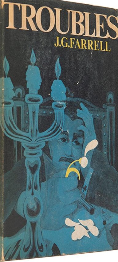 Troubles First edition, first impression cover