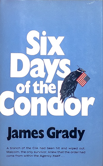 Six Days Of The Condor First edition, first printing cover