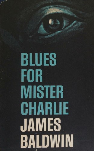 Blues for Mister Charlie First edition, first printing cover