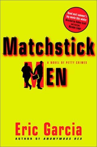 Matchstick Men first edition, first printing (Villard, 2002) dust jacket