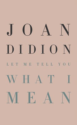 Let Me Tell You What I Mean First edition cover
