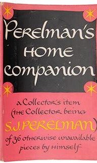 Perelman's Home Companion First edition, first printing cover