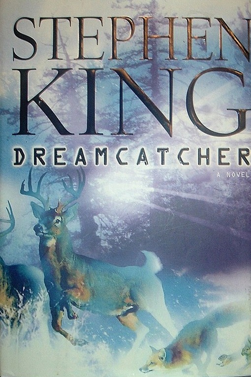Dreamcatcher first edition, first printing (Scribner, 2001) dust jacket