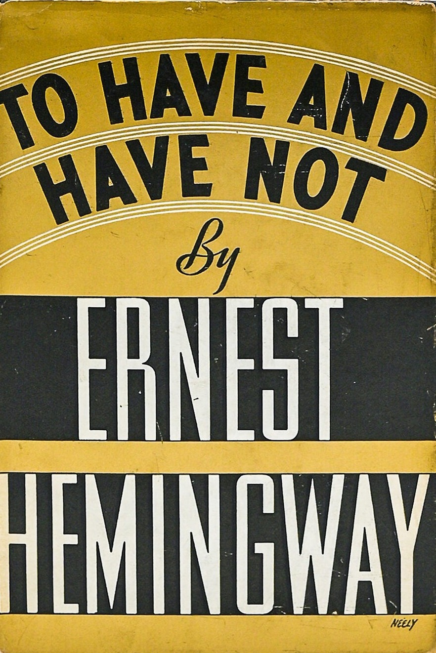 To Have And Have Not first edition, first printing (Charles Scribner's Sons, 1937) dust jacket