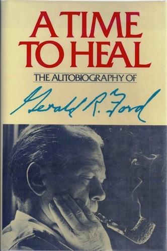 A Time To Heal First edition, first printing cover