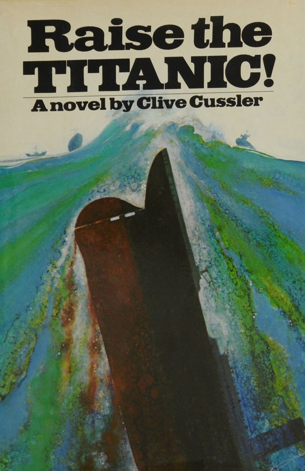 Raise the Titanic! First edition, first printing cover