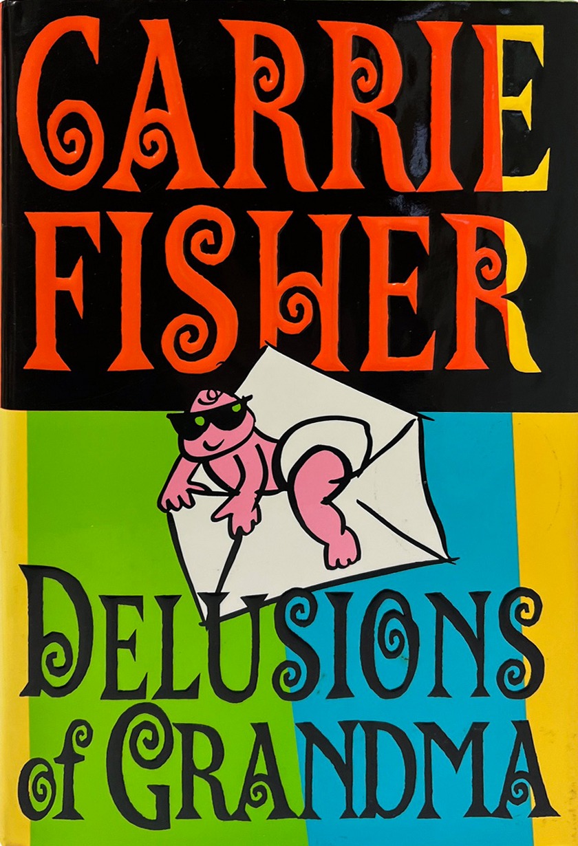Delusions Of Grandma First edition, first printing cover