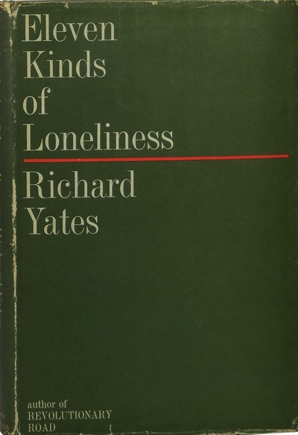 Eleven Kinds of Loneliness First edition, first printing cover