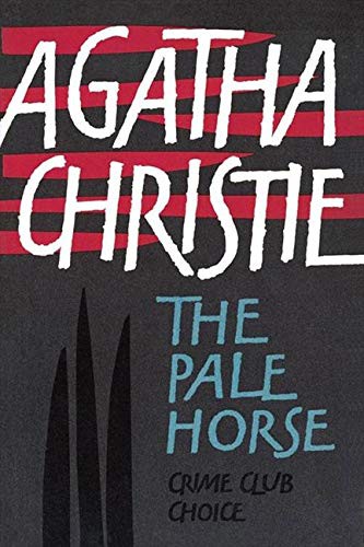 The Pale Horse First UK edition, first impression cover