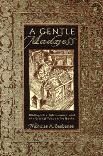 A Gentle Madness first edition, first printing (Henry Holt, 1995) dust jacket