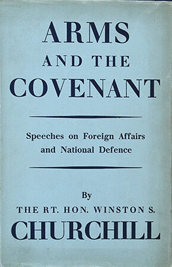 Arms and the Covenant first edition, first impression (George G. Harrap, 1938) dust jacket