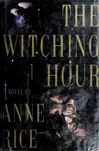 The Witching Hour first edition, first printing (Alfred A. Knopf, 1990) dust jacket