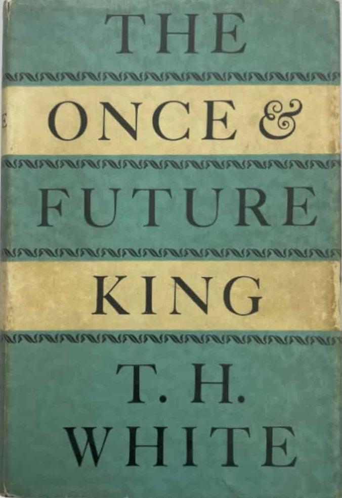 The Once and Future King first UK edition, first impression (Collins, 1958) dust jacket
