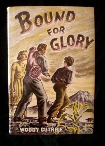 Bound for Glory first edition, first printing (E. P. Dutton, 1943) dust jacket