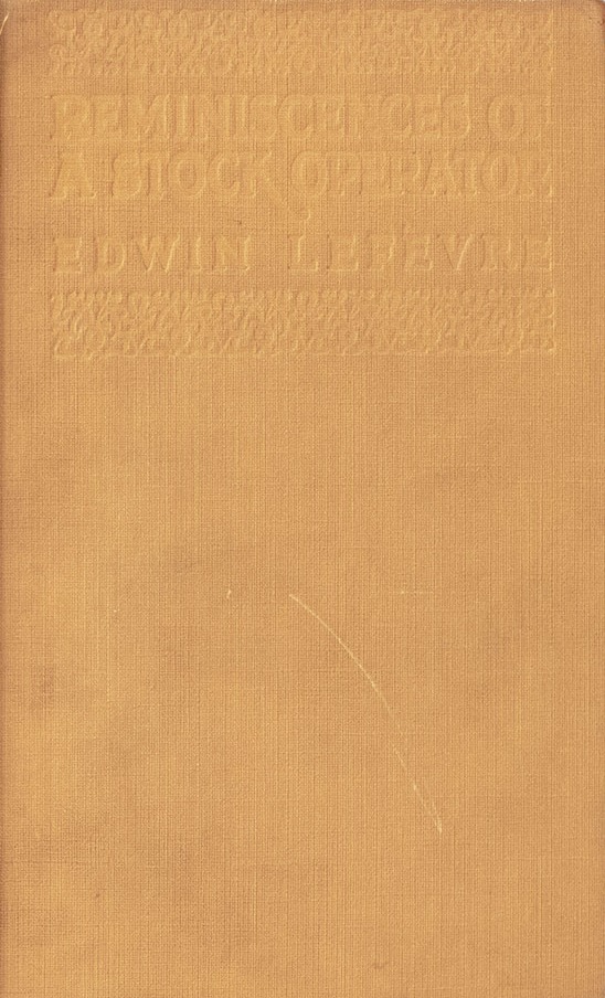 Reminiscences Of A Stock Operator first edition, first printing (George H. Doran, 1923) dust jacket