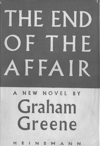 The End Of The Affair first edition, first impression (William Heinemann, 1951) dust jacket