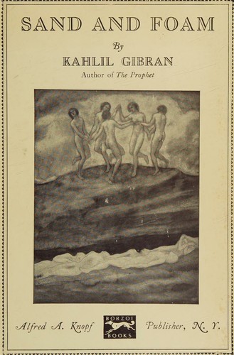 Sand and Foam first trade edition, first printing (Alfred A. Knopf, 1926) dust jacket