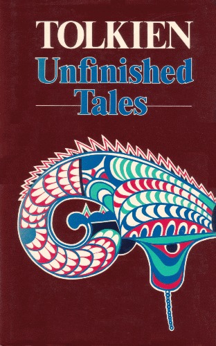 Unfinished Tales first edition, first impression (George Allen & Unwin, 1980) dust jacket