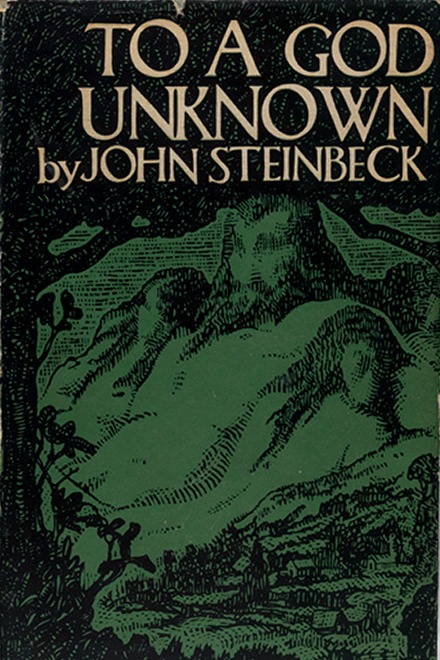 To a God Unknown first edition, first issue (Robert O. Ballou, 1933) dust jacket
