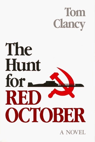 The Hunt for Red October first edition, first printing (Naval Institute Press, 1984) dust jacket