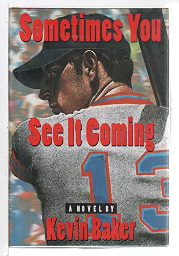 Sometimes You See It Coming First print cover