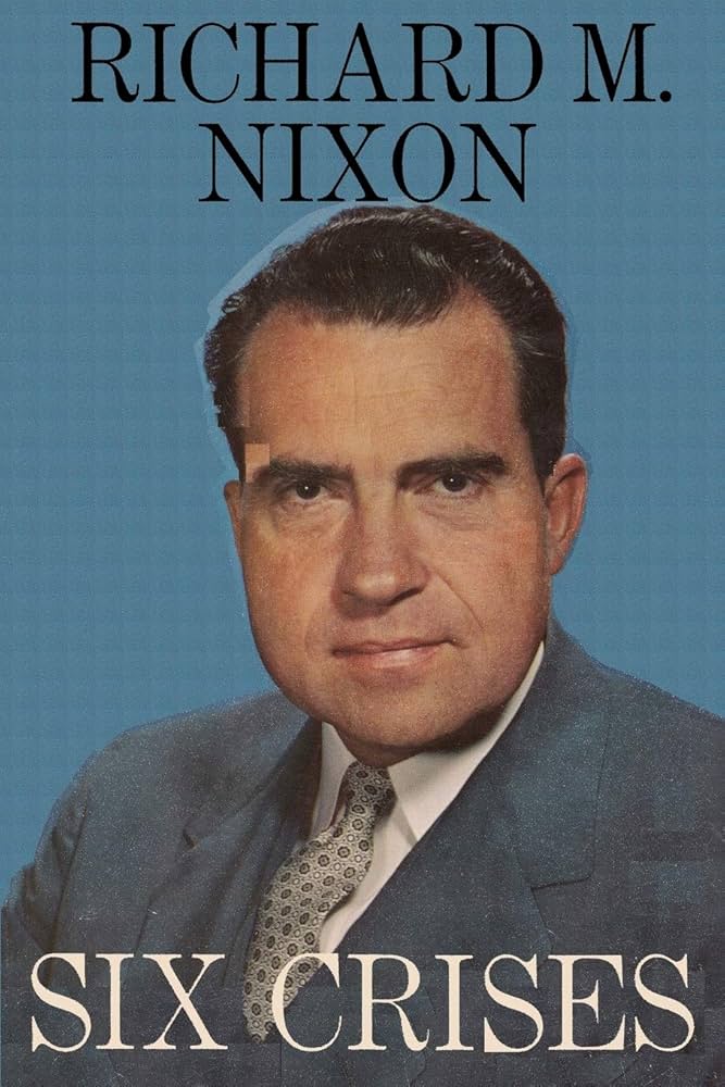 Six Crises first edition, first printing (Doubleday, 1962) dust jacket