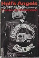 Hell's Angels: The Strange and Terrible Sage of the Outlaw Motorcycle Gang First print cover